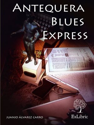 cover image of Antequera Blues Express